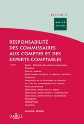 Responsabilité des commissaires aux comptes et des experts-comptables 2011/2012. 2e éd.