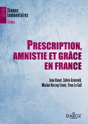 Prescription, amnistie et grâce en France