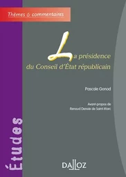 La présidence du Conseil d'État républicain