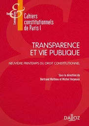 Transparence et Vie publique - 9e printemps du droit constitutionnel