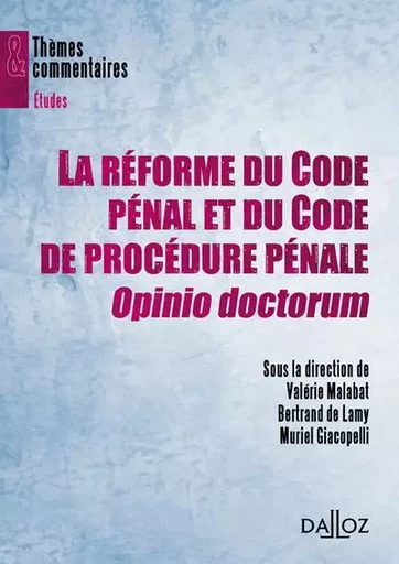 La réforme du Code pénal et du Code de procédure pénale, Opinio doctorum -  - Groupe Lefebvre Dalloz