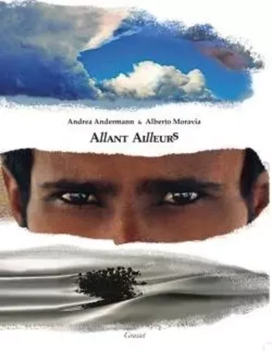 Allant ailleurs - Andrea Andermann, Alberto MORAVIA - GRASSET