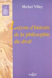 Leçons d'histoire de la philosophie du droit - Réimpression de la 2e édition de 1962