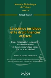 La science juridique et le droit financier et fiscal - Volume 112 Étude historique et comparative du développement de la science jur