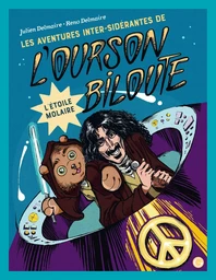 Les aventures inter-sidérantes de l'ourson Biloute, épisode 3