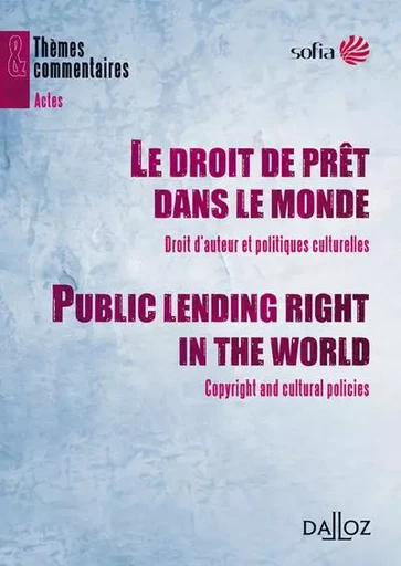 Le droit de prêt dans le monde. Public lending right in the world - Droit d'auteur et politiques culturelles. Copyright and cultural -  Collectif - Groupe Lefebvre Dalloz