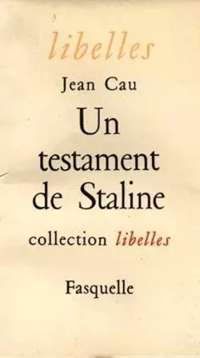 Un testament de Staline - Jean Cau - GRASSET