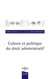 Culture et politique du droit administratif