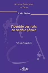 L'identité des faits en matière pénale - Volume 74