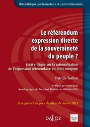 Le référendum expression directe de la souveraineté du peuple ? - Essai critique sur la rationalisation de l'expression référendaire