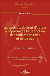 Les contrats du droit d'auteur à l'épreuve de la distinction des contrats nommés et innommés - Volume 93