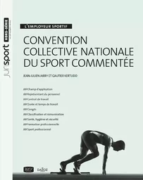 Convention collective nationale du sport commentée - L'employeur sportif