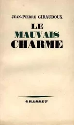 Le mauvais charme