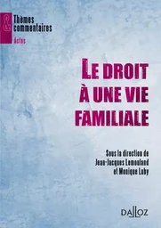 Le droit à une vie familiale