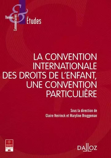 La convention internationale des droits de l'enfant, une convention particulière - Maryline Bruggeman - Groupe Lefebvre Dalloz