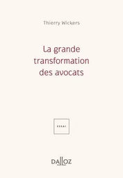 La grande transformation des avocats