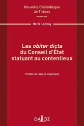 Les obiter dicta du Conseil d'État statuant au contentieux - Volume 156