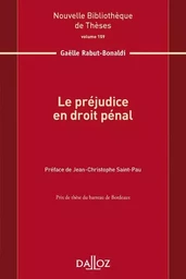 Le préjudice en droit pénal - Volume 159