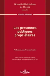 Les personnes publiques propriétaires - Volume 160