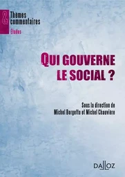 Qui gouverne le social ?