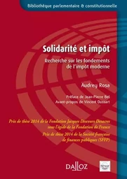 Solidarité et impôt - Recherche sur les fondements de l'impôt moderne