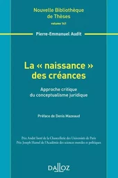 La "naissance" des créances - Volume 141 Approche critique du conceptualisme juridique