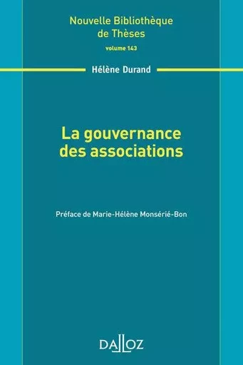 La gouvernance des associations - Volume 143 - Hélène Durand - Groupe Lefebvre Dalloz