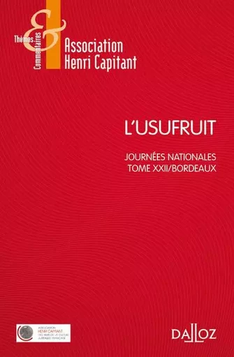 L'usufruit - Journée bordelaise -  Association Henri Capitant - Groupe Lefebvre Dalloz