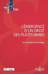 L'émergence d'un droit des plateformes