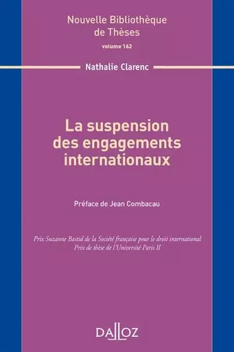 La suspension des engagements internationaux - Volume 162 - Nathalie Clarenc - Groupe Lefebvre Dalloz