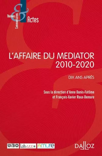 L'affaire du Médiator 2010-2020 - Dix ans après -  - Groupe Lefebvre Dalloz