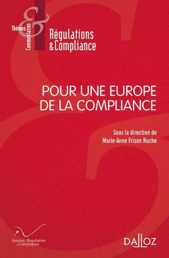 Pour une Europe de la compliance -  - Groupe Lefebvre Dalloz