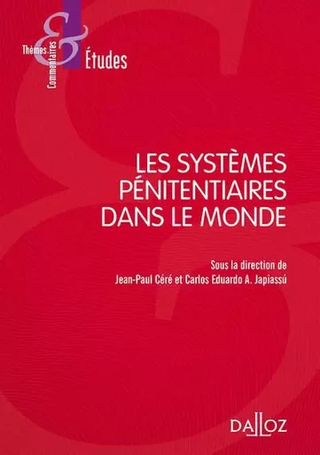 Les systèmes pénitentiaires dans le monde. 3e éd. -  - Groupe Lefebvre Dalloz