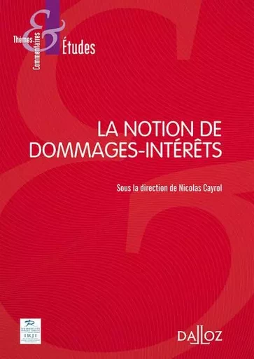 La notion de dommages et intérêts - Nicolas Cayrol - Groupe Lefebvre Dalloz