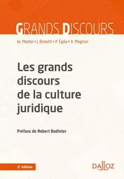 Les grands discours de la culture juridique. 2e éd.