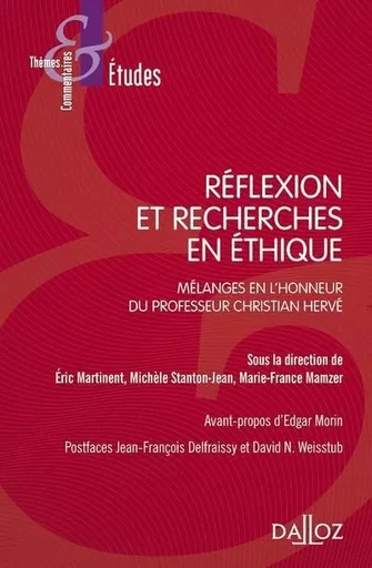 Réflexion et recherches en éthique - Mélanges en l'honneur du professeur Christian Hervé -  - Groupe Lefebvre Dalloz