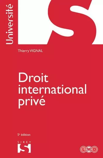 Droit international privé. 5e éd. - Thierry Vignal - Groupe Lefebvre Dalloz