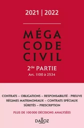 Méga Code civil 2021-2022, 2e partie