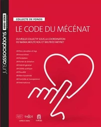 Le code du mécénat - Collecte de fonds