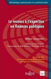 Le recours à l'expertise en finances publiques - Prix de la Fondation Jacques Descours Desacres