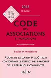 Code des associations et fondations 2022, annoté et commenté. 14e éd.