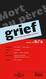 Grief. Revue sur les mondes du droit 2019 - N° 6 Partie 1