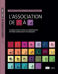 L'association de A à Z - Administration et fonctionnement