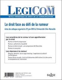 Legicom - N° 60 2018/1 - Le droit face au défi de la rumeur