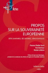 Propos sur la souveraineté européenne - Défis sanitaires, sécuritaires, démocratiques