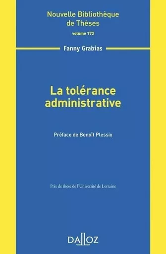 La tolérance administrative - Volume 173 - Fanny Grabias - Groupe Lefebvre Dalloz