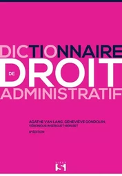 Dictionnaire de droit administratif. 8e éd.