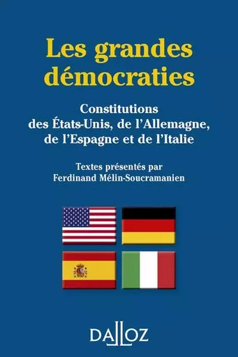 Les grandes démocraties. Constitutions des E.U., de l'All., de l'Esp. et de l'Italie Réimpression. 3 -  Collectif - Groupe Lefebvre Dalloz