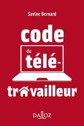 Le code du télétravailleur