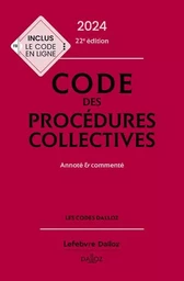 Code des procédures collectives 2024, annoté & commenté. 22e éd..